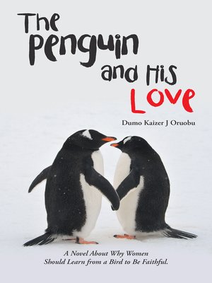 cover image of The Penguin and His Love
